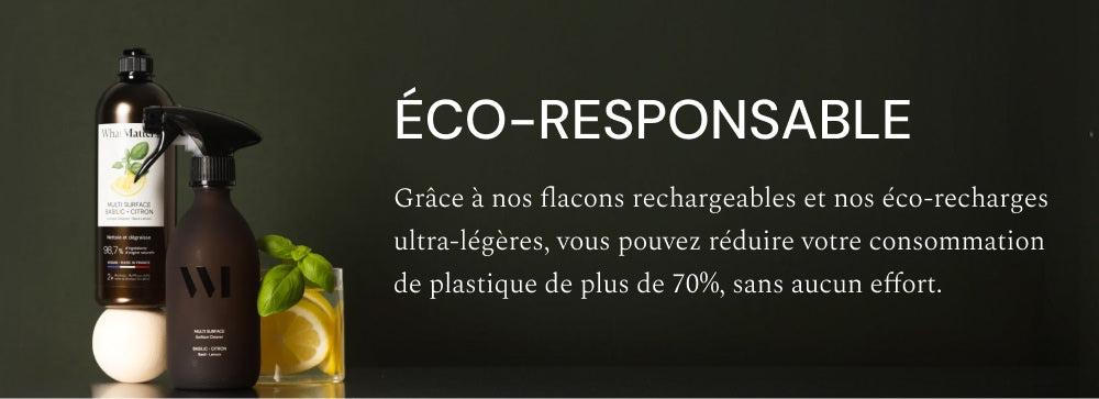 Soin, Hygine, Entretien | Bio et Rechargeable | What Matters Soin, Hygine, Entretien | Bio et Rechargeable | What Matters